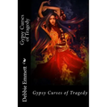 Gypsy Curses of Tragedy