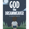 God the Dreamweaver