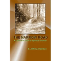 The Narrow Road: A Catholic's Path to Spiritual Growth