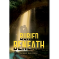 Buried Beneath
