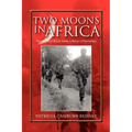 Two Moons in Africa