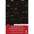 Translation, Adaptation and Digital Media