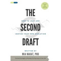 The Second Draft: How to Lead and Inspire Your Own Evolution