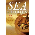 Sea Stories: 28 Thrilling Tales of the Deep