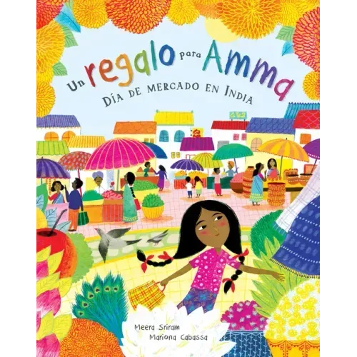 Un Regalo Para Amma: Dia de Mercado En India
