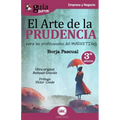 GuíaBurros El arte de la Prudencia para los profesionales del marketing