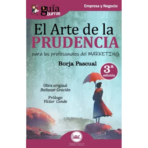 GuíaBurros El arte de la Prudencia para los profesionales del marketing