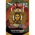 Seeing God: The Beatific Vision in Christian Tradition