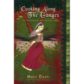 Cooking Along the Ganges: The Vegetarian Heritage of India