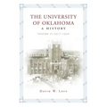 University of Oklahoma: A History, Volume II: 1917-1950
