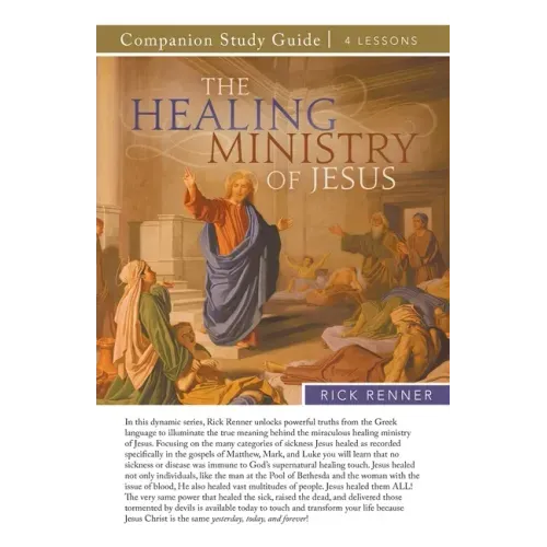 The Healing Ministry of Jesus Study Guide