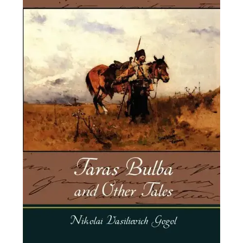 Taras Bulba and Other Tales