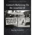 Almost Nothing to Be Scared of