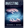 Investing 3.0: What the Creators of Index Funds Discovered and How to Profit from It
