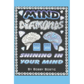Mind Diamonds: Shining On Your Mind