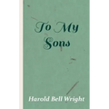 To My Sons