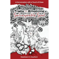 Traits and Emotions of a Salvageable Soul: A Conversation with a Touch of Class: Volume 1