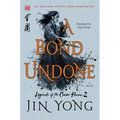 A Bond Undone: The Definitive Edition