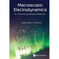 Macroscopic Electrodynamics: An Introductory Graduate Treatment