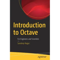 Introduction to Octave: For Engineers and Scientists