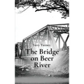The Bridge on Beer River