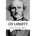 On Liberty John Stuart Mill