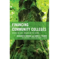 Financing Community Colleges: Where We Are, Where We're Going