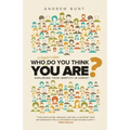 Who In Heaven's Name Do You Think You Are?: Exploring Your Identity In Christ