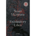 Exculpatory Lilies: Poems