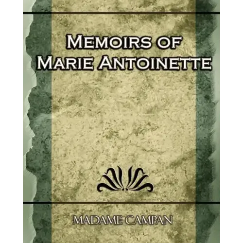 Memoirs of Marie Antoinette
