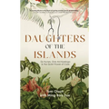 Daughters of the Islands: Six Nurses, One Archipelago, & the Quiet Power of Care