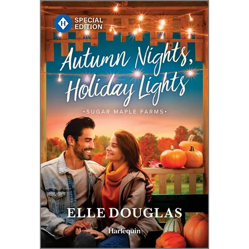 Autumn Nights, Holiday Lights: A Swoonworthy Small-Town Romance