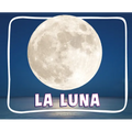 La Luna (the Moon)