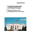 Instabile Staatlichkeit am Beispiel Senegal