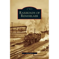 Railroads of Rensselaer