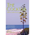 The Cocktail: That is what cured my colon cancer