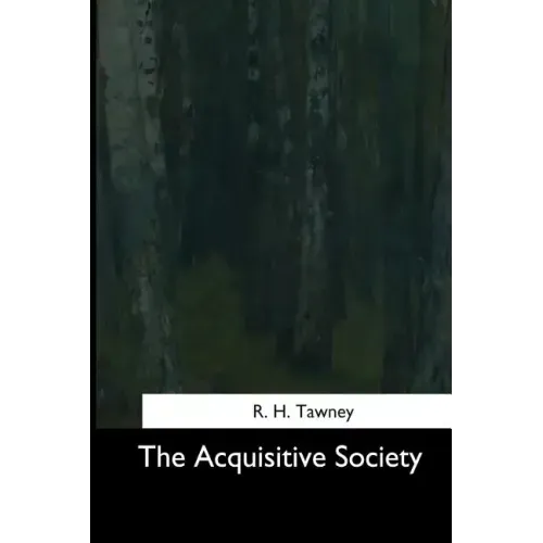 The Acquisitive Society