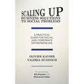 Scaling Up Business Solutions to Social Problems: A Practical Guide for Social and Corporate Entrepreneurs