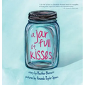 A Jar Full of Kisses