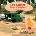 Life Lessons from Camping