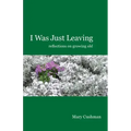 I Was Just Leaving
