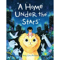 A Home Under the Stars: A Kids Book about Moving