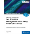 SAP S/4hana Management Accounting Certification Guide: Application Associate Exam