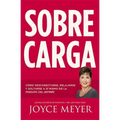 Sobrecarga: Cómo Desconectarse, Relajarse Y Soltarse a Sí Mismo de la Presión del Estrés