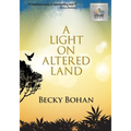 A Light on Altered Land (Large Print)