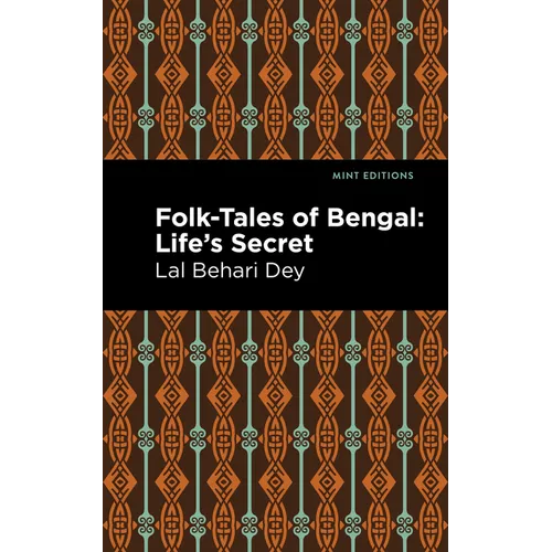 Folk-Tales of Bengal: Life's Secret