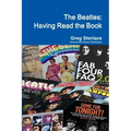 The Beatles: Having Read the Book