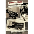 Now We're Talking: The Story of Theodore W. Case and Sound-on-film