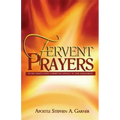 Fervent Prayers: By His Grace I Have Committed Myself to This Assignment