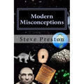 Modern Misconceptions